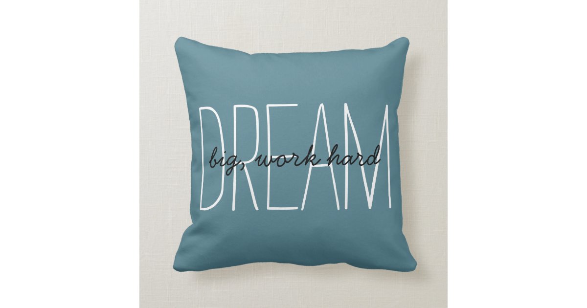Dream Big Quote Turquoise Black White Decorative Throw Pillow