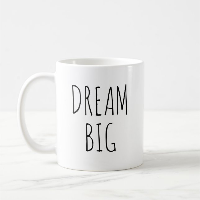 "Dream Big" RAE DUNN inspired Coffee Mug (Left)