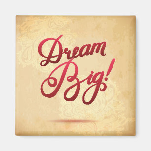Dream Big Red Magnet