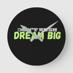 dream big round clock