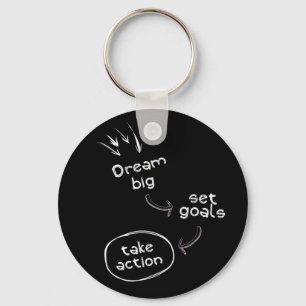 Dream big set goal take action motivational quote keychain