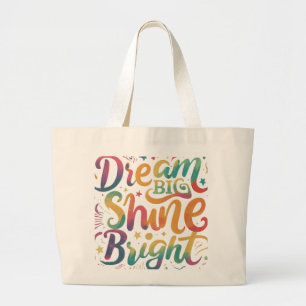 Dream Big, Shine Bright Jumbo Tote Bag