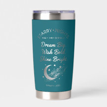 Dream Big, Shine Bright, Teal Insulated Tumbler