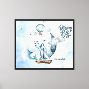 Dream Big Ship in the ocean Customizable Canvas Print