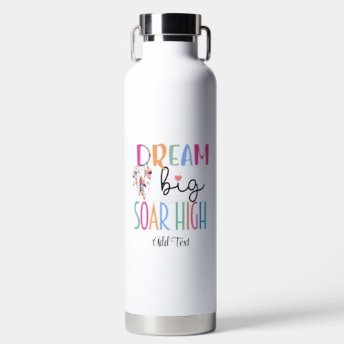 Dream Big Soar High Boho Motivational Dreamcatcher Water Bottle