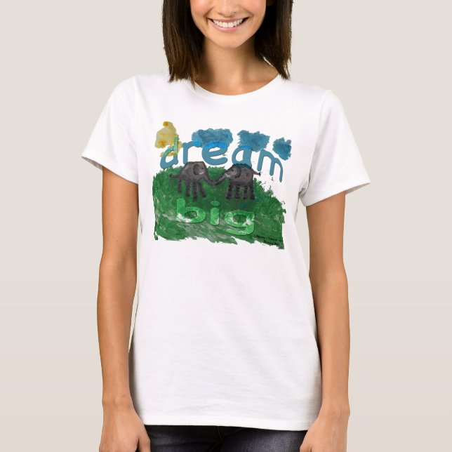 dream big t-shirt (Front)