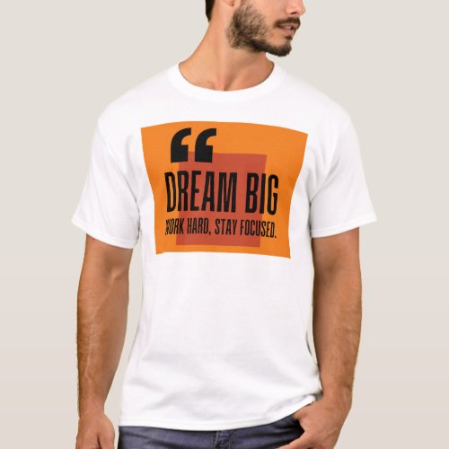 Dream Big T_Shirt