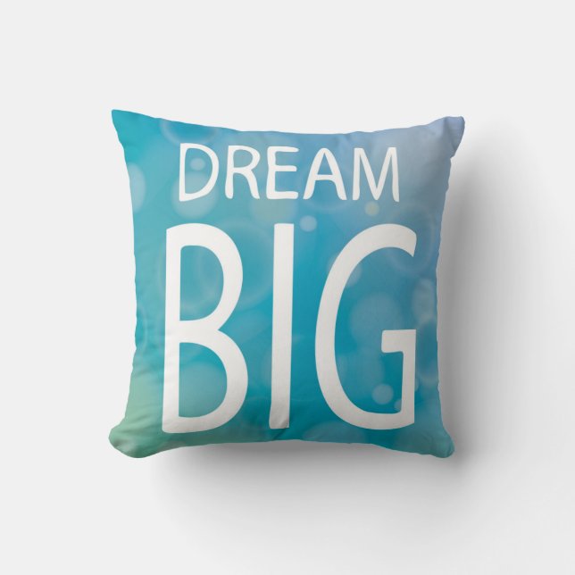 Dream Big Throw Pillow (Front)
