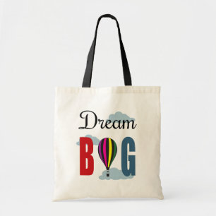 Dream big tote bag