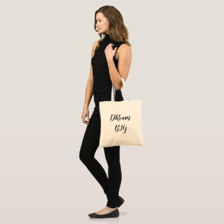 Dream Big Tote Bag | Inspirational Quote Canvas To