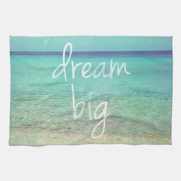 Dream big towel