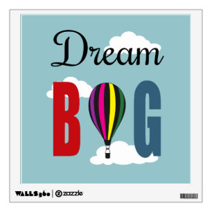 Dream big wall decal