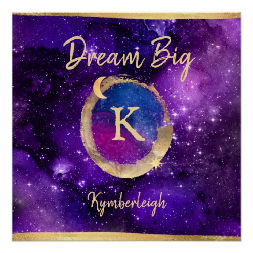 Dream Big Watercolor Galaxy Gold Monogram Name  Poster