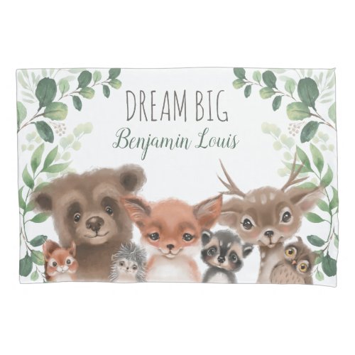 Dream Big Woodland Forest Animals Baby Boy Nursery Pillow Case