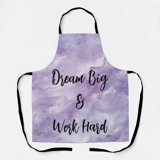 Dream Big & Work Hard Apron (Front)