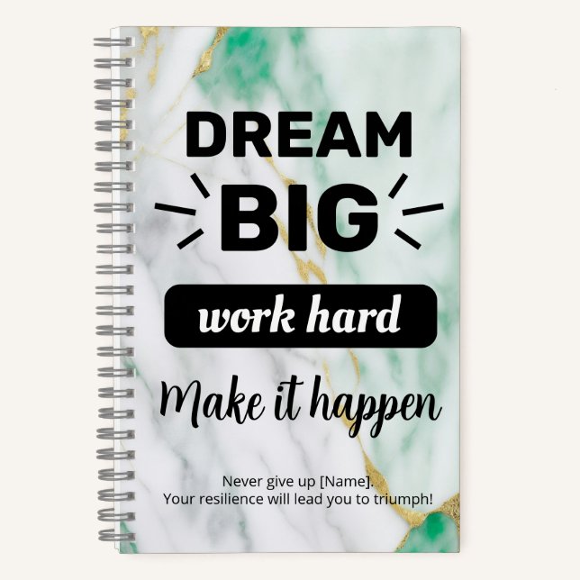 Dream Big Work Hard Emerald Gold  Customizable Notebook (Front)
