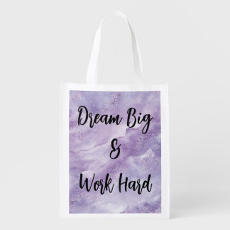 Dream Big & Work Hard Grocery Bag