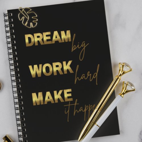 Dream Big Work Hard Inspirational Quote Notebook 