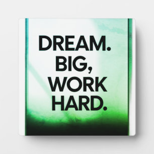 Dream Big Work Hard Minimalist Motivational Wall Plaque