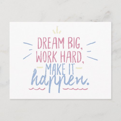 Dream Big Work Hard Motivation Gift Postcard Quote