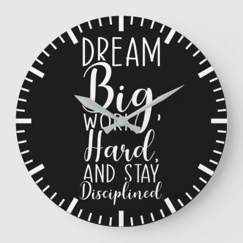 Dream Big Work Hard Stay Disciplined Motivation Large Clock