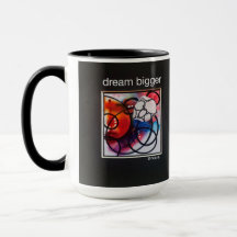 "dream bigger" Beverage Mug