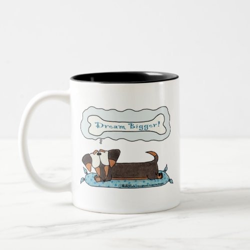 Dream Bigger Two_Tone Coffee Mug