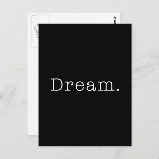 Dream. Black and White Dream Quote Template Postcard Zazzle