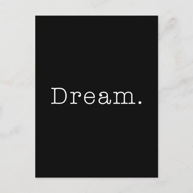 Dream. Black and White Dream Quote Template Postcard Zazzle