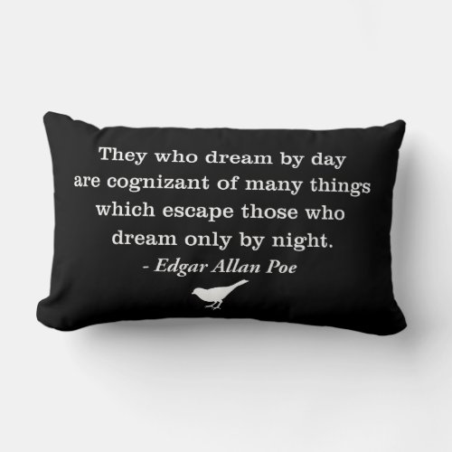 Dream by Day Poe Quote Lumbar Pillow