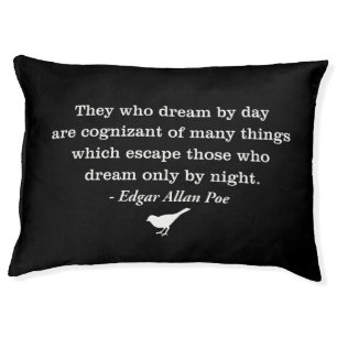 Dream by Day Poe Quote Pet Bed
