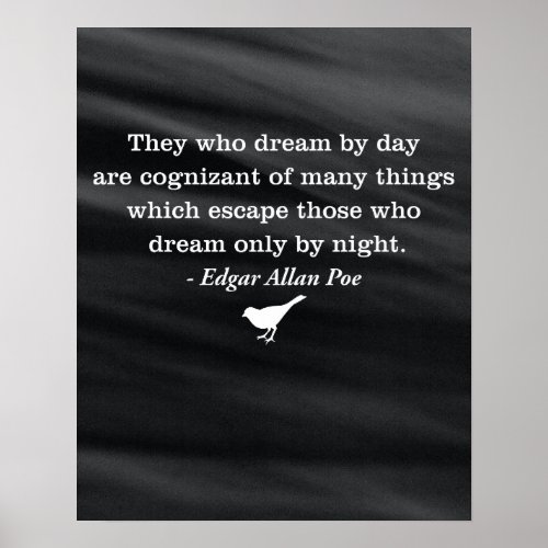 Dream by Day Poe Quote Poster