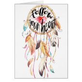 Dream Catcher Follow your heart (Front)