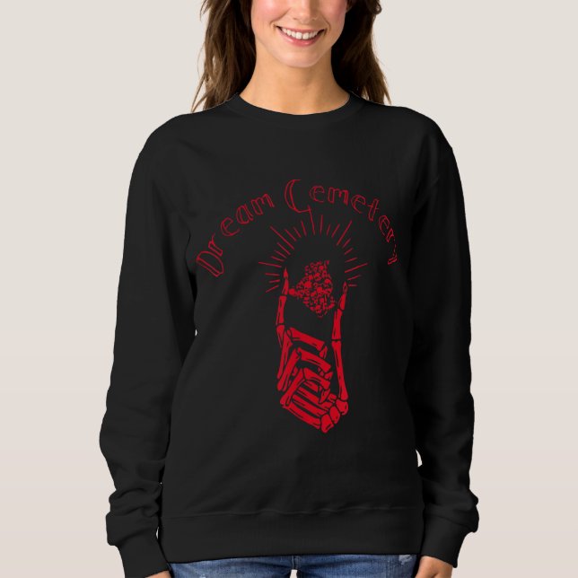 Dream Cemetery Sweatshirt (Front)