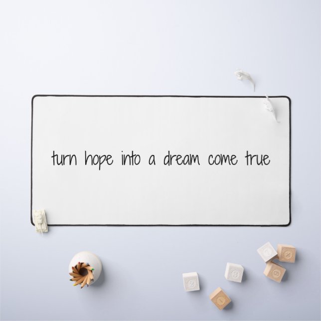 Dream Come True Desk Mat (Kids Table)