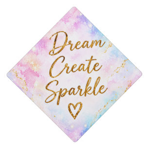 Dream Create Sparkle Pastel Watercolor Gold Pink Graduation Cap Topper
