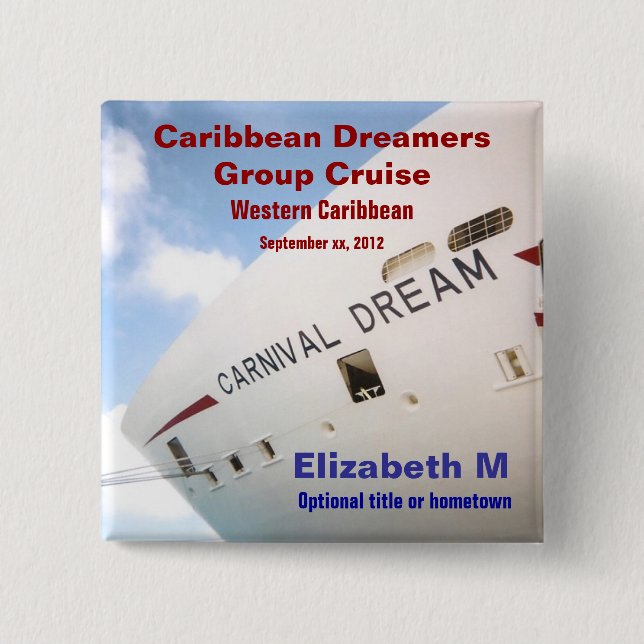 Dream Cruise Personalized Name Pin (Front)