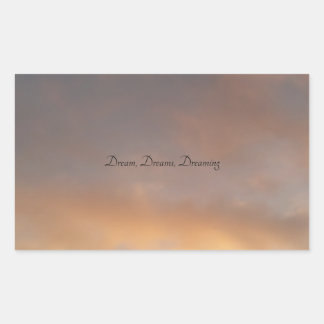 Dream, Dreams, Dreaming skicker Rectangular Sticker