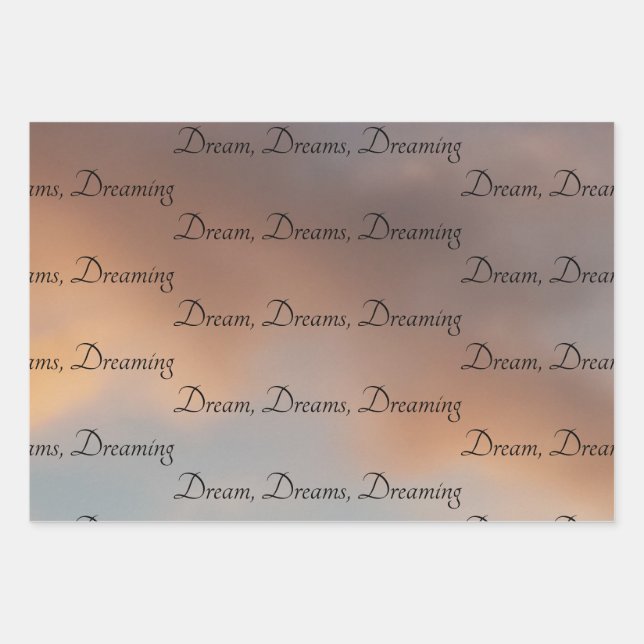 Dream, Dreams, Dreaming  Wrapping Paper Sheets (Front 3)