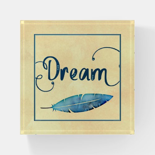 DREAM Feather Watercolor Fancy Typography Paperweight
