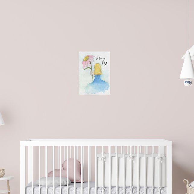 Dream Girl holding Giant Flower "Dream Big" Poster (Nursery 2)