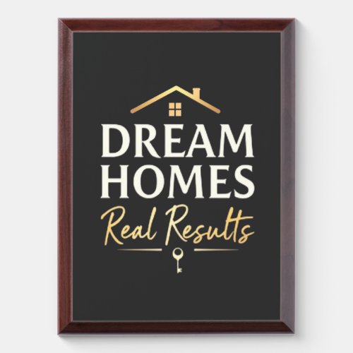 Dream Homes Real Results Realtor Professional Gift Award Plaque