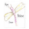 Dream Hope Believe Dragonfly Poster