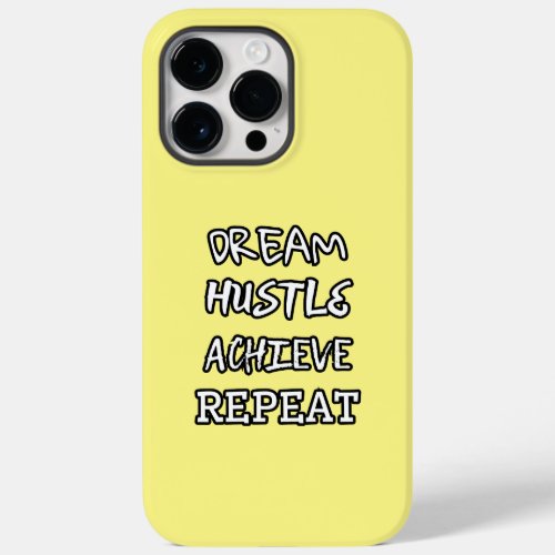 Dream Hustele Achieve Repeat Case_Mate iPhone 14 Pro Max Case