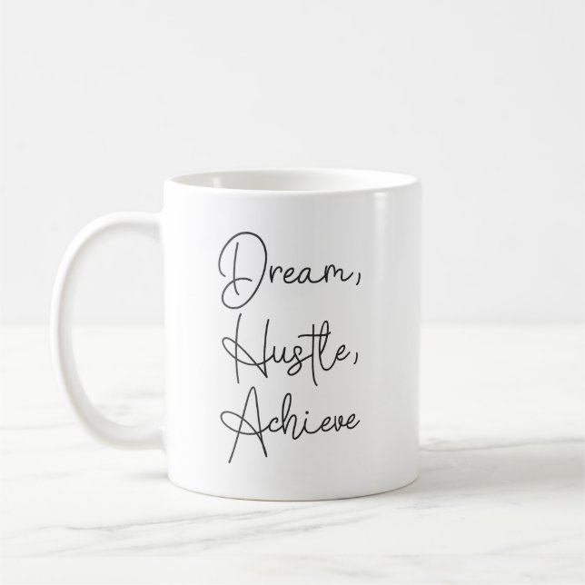 Dream, Hustle, Achieve - Gym, Hustle, Success Coffee Mug (Left)