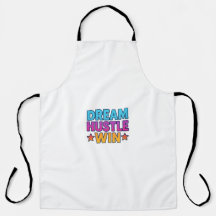 Dream Hustle Win – Motivational Apron