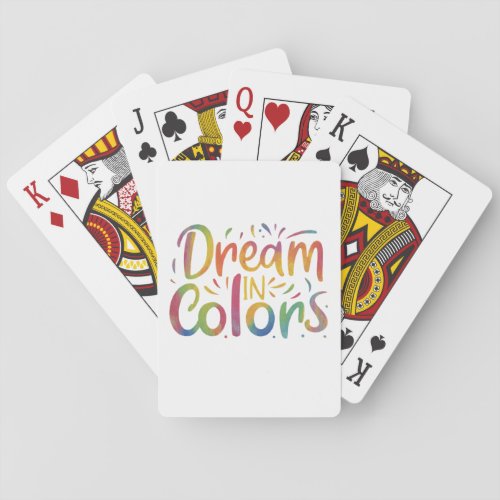 Dream in Colors Playing Cards