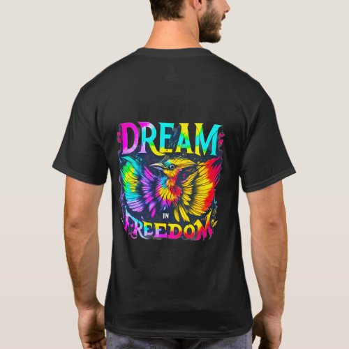 Dream in Freedom T_Shirt