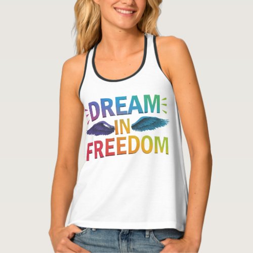 Dream in Freedom T_shirts 