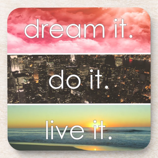 Dream It Do It Live It Motivational Quote Beverage Coaster (Front)